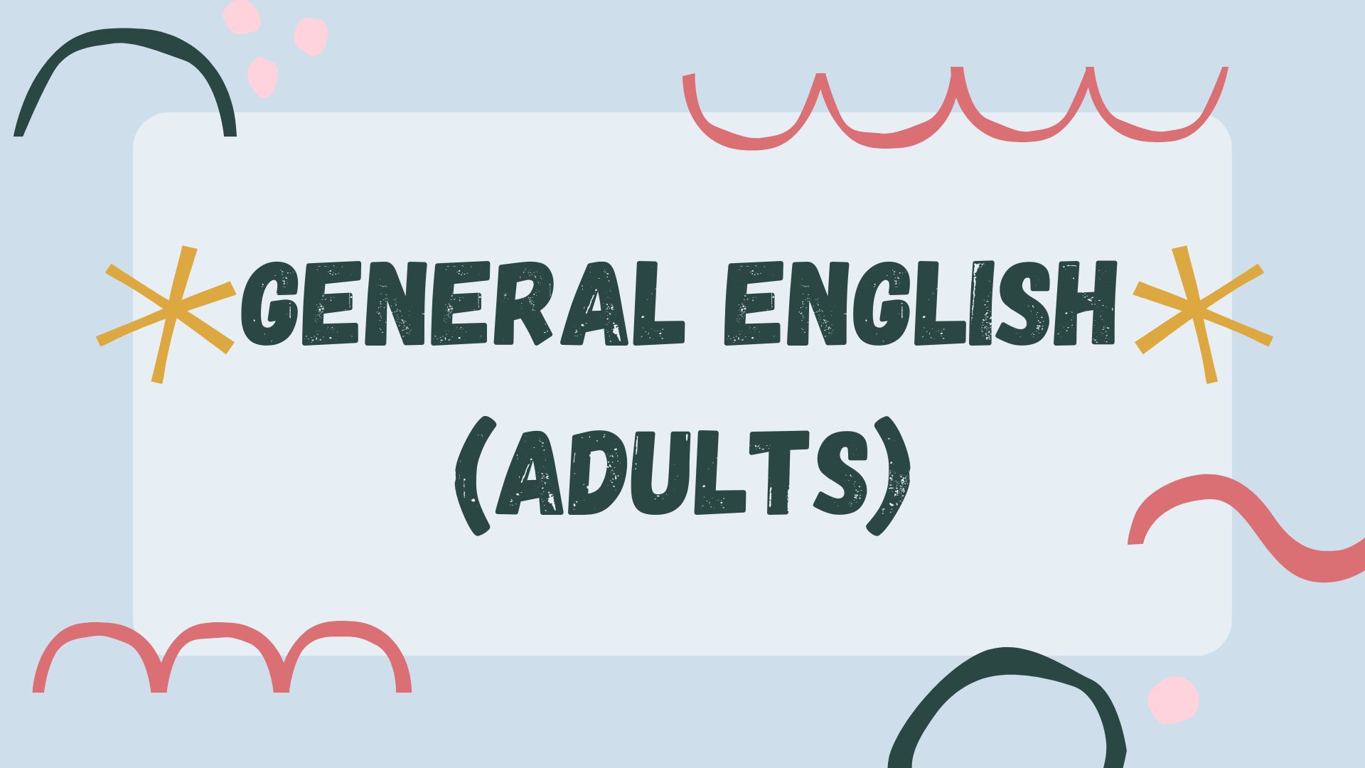General english (ADULTS)